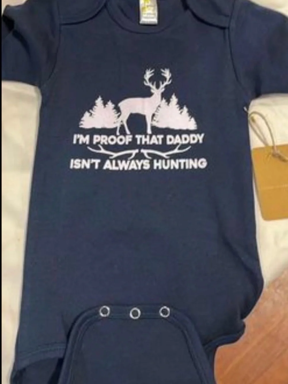 “I’m proof that Daddy isn’t always hunting” 12/18 month one piece Blue NEW!